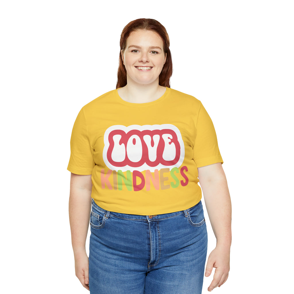 Love Kindness Shirt | International Love is Kind Day Unisex T-Shirt