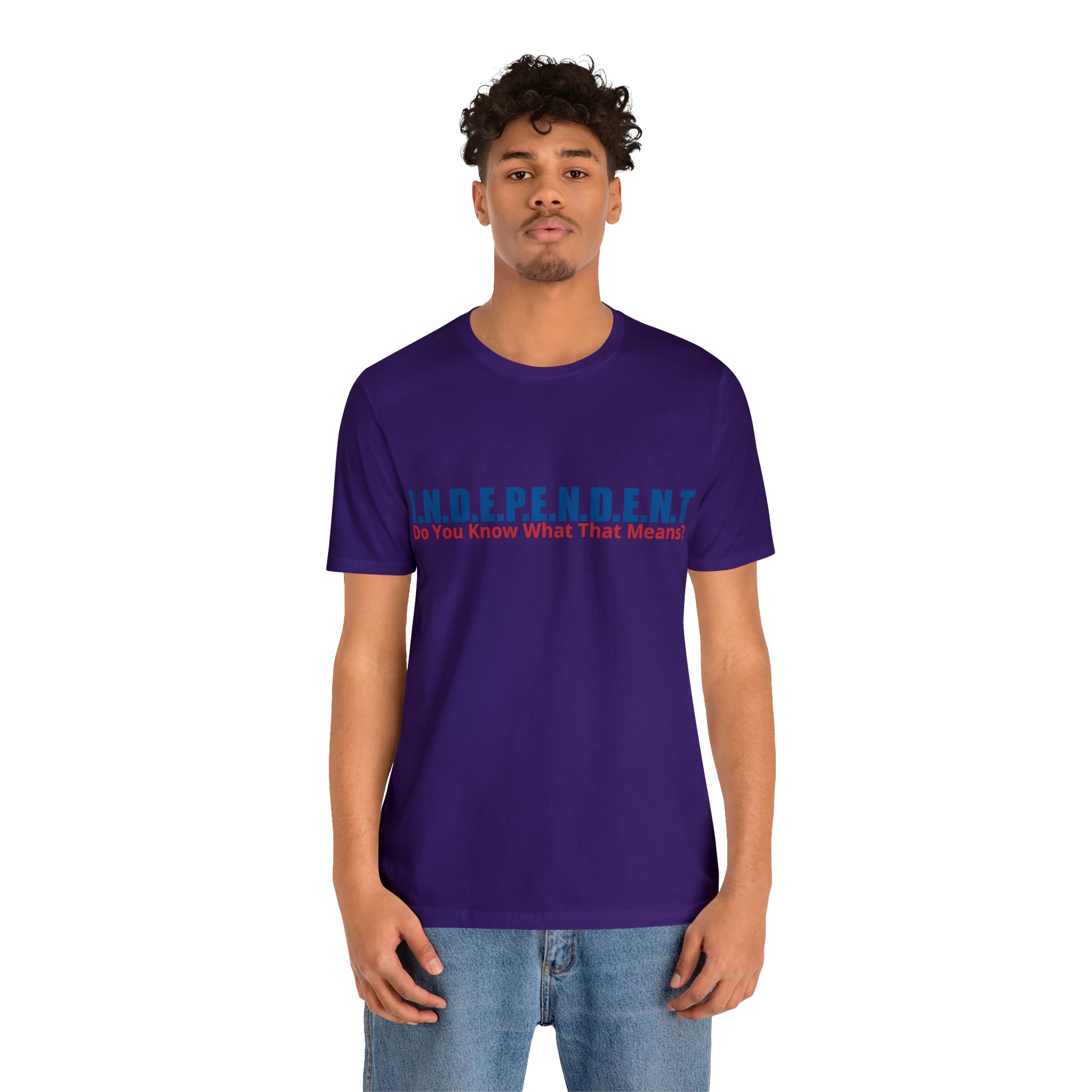 Happy Independence Day Shirt | July 4 Independent T-Shirt