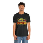 It's a Good Day to Study Physics Shirt | School Unisex T-Shirt