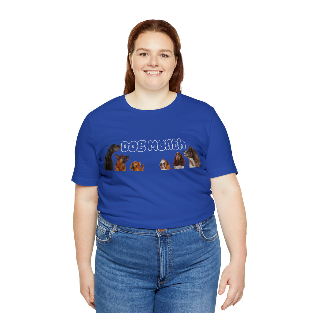 Dog Month Shirt | Dogs in July Unisex T-Shirt