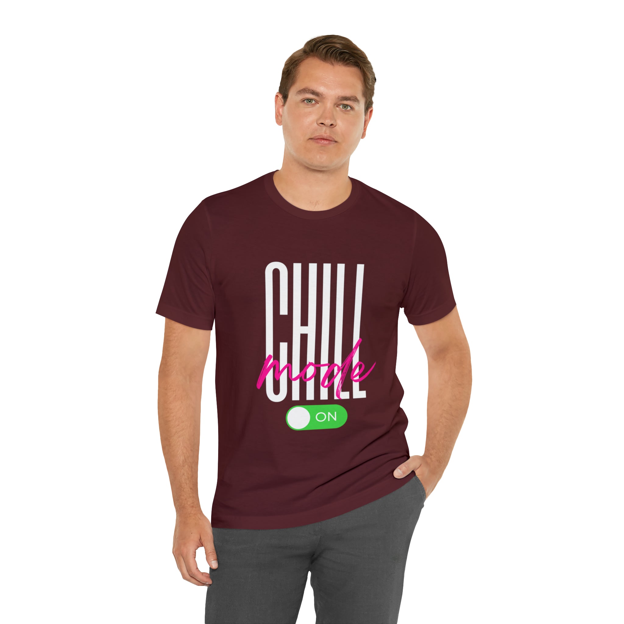 Chill Mode On Shirt | Bold Statement Unisex T-Shirt
