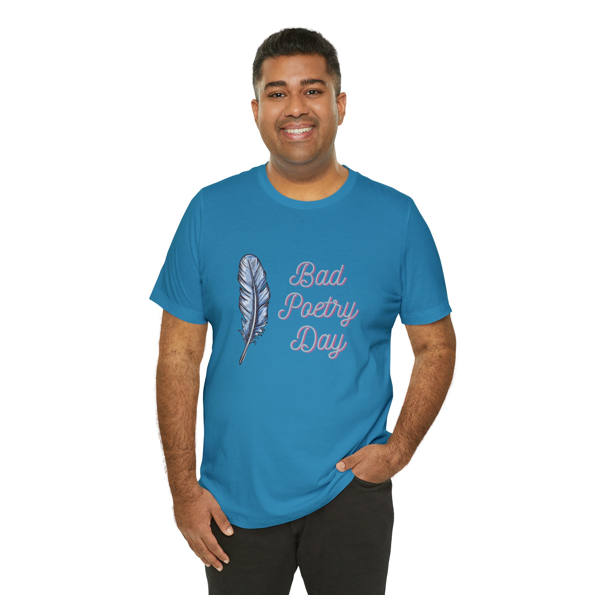 Bad Poetry Day Shirt 4 | Poem T-Shirt