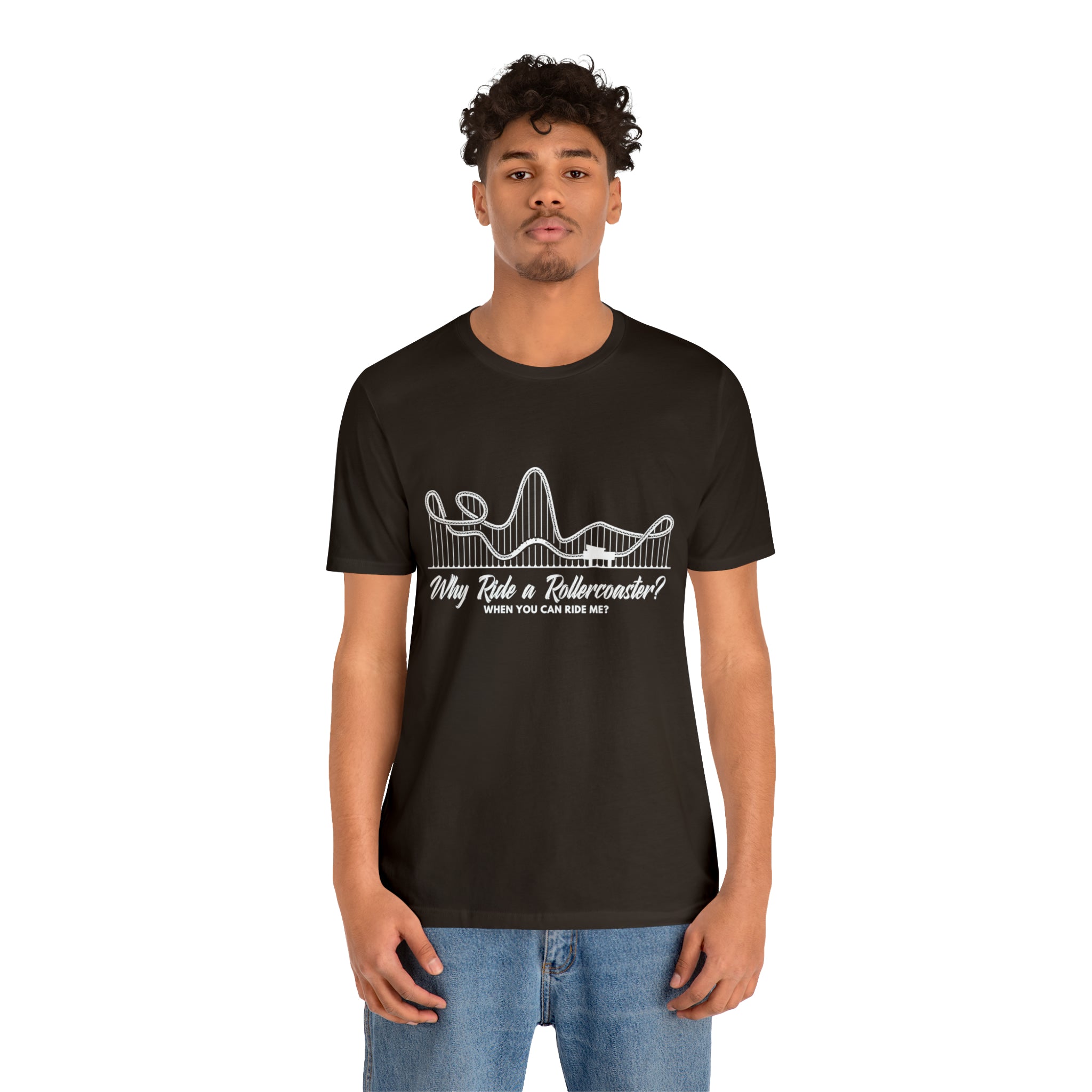 Dirty Rollercoaster Joke Shirt | Why Ride a Rollercoaster When You Can Ride Me T-Shirt