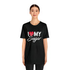 I Love My Sugar Shirt | Couple Love T-Shirt, Pair Girlfriend Boyfriend Matching Shirt