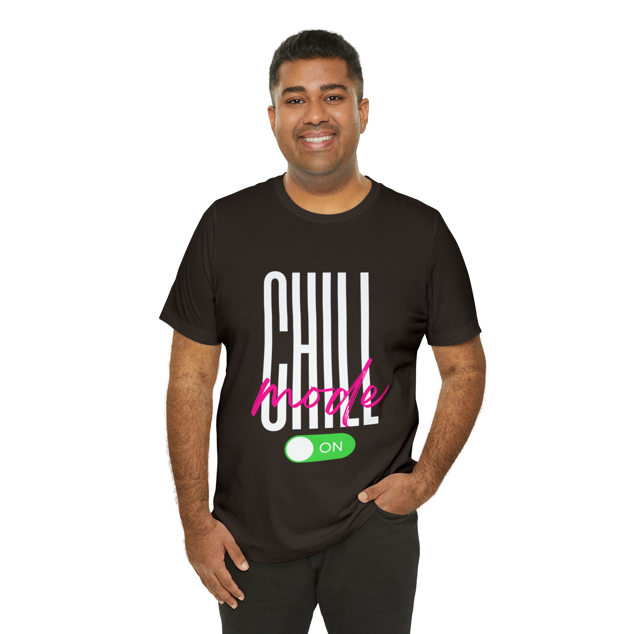 Chill Mode On Shirt | Bold Statement Unisex T-Shirt