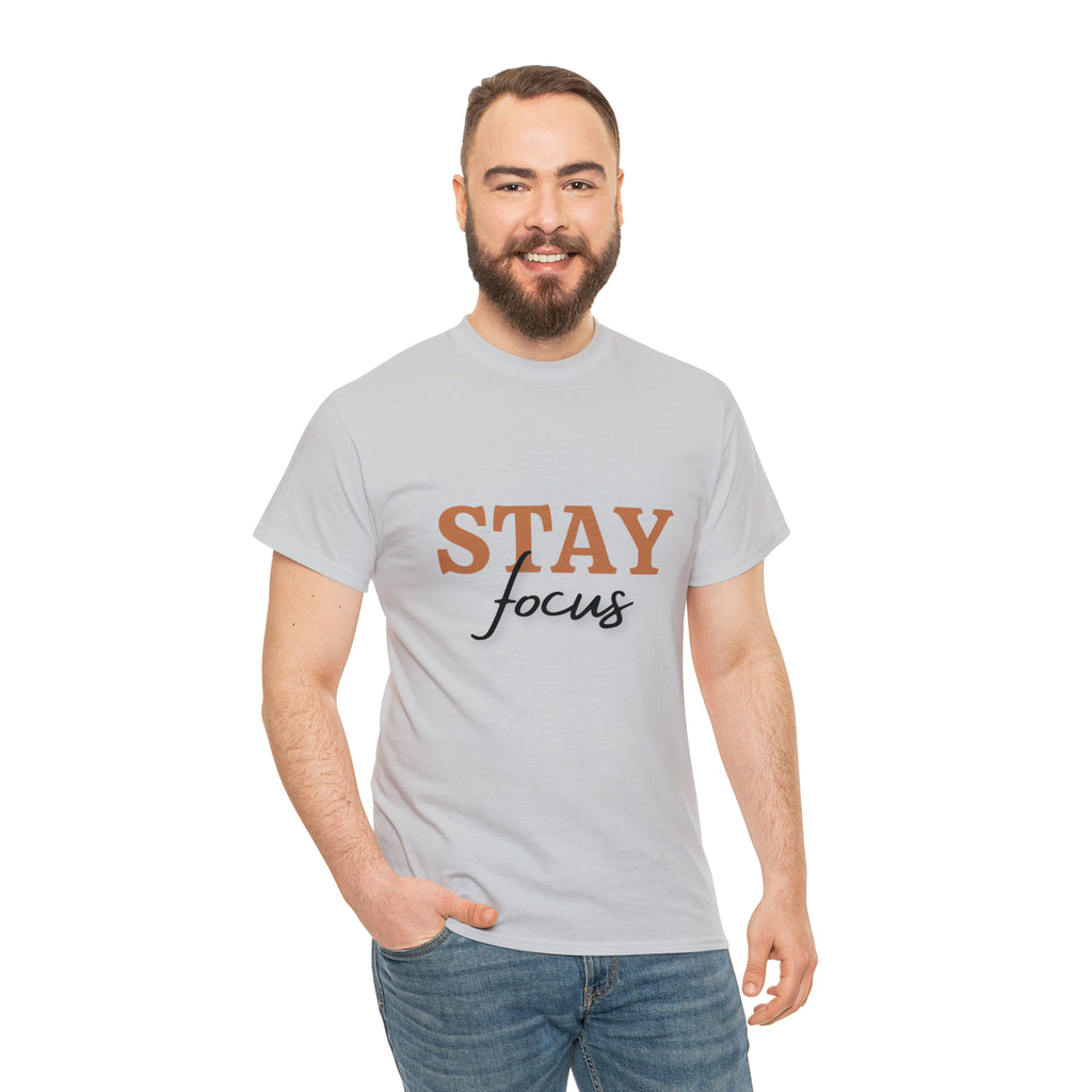 Stay Focus Shirt | Focused and Fabulous Statement Tee