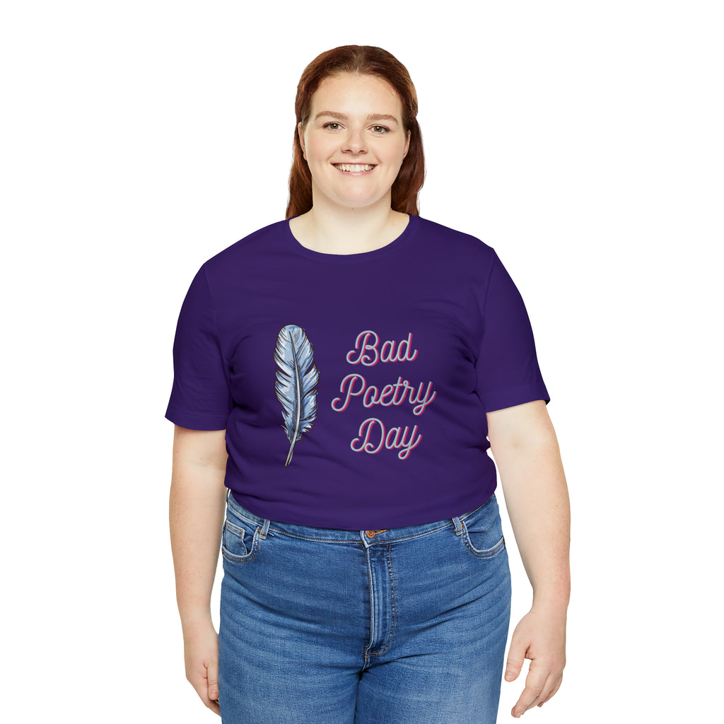Bad Poetry Day Shirt 4 | Poem T-Shirt