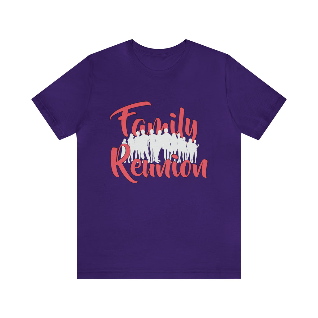 Family Reunion Shirt 2 | Family Love Unisex T-Shirt