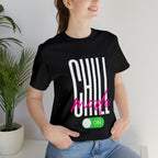 Chill Mode On Shirt | Bold Statement Unisex T-Shirt