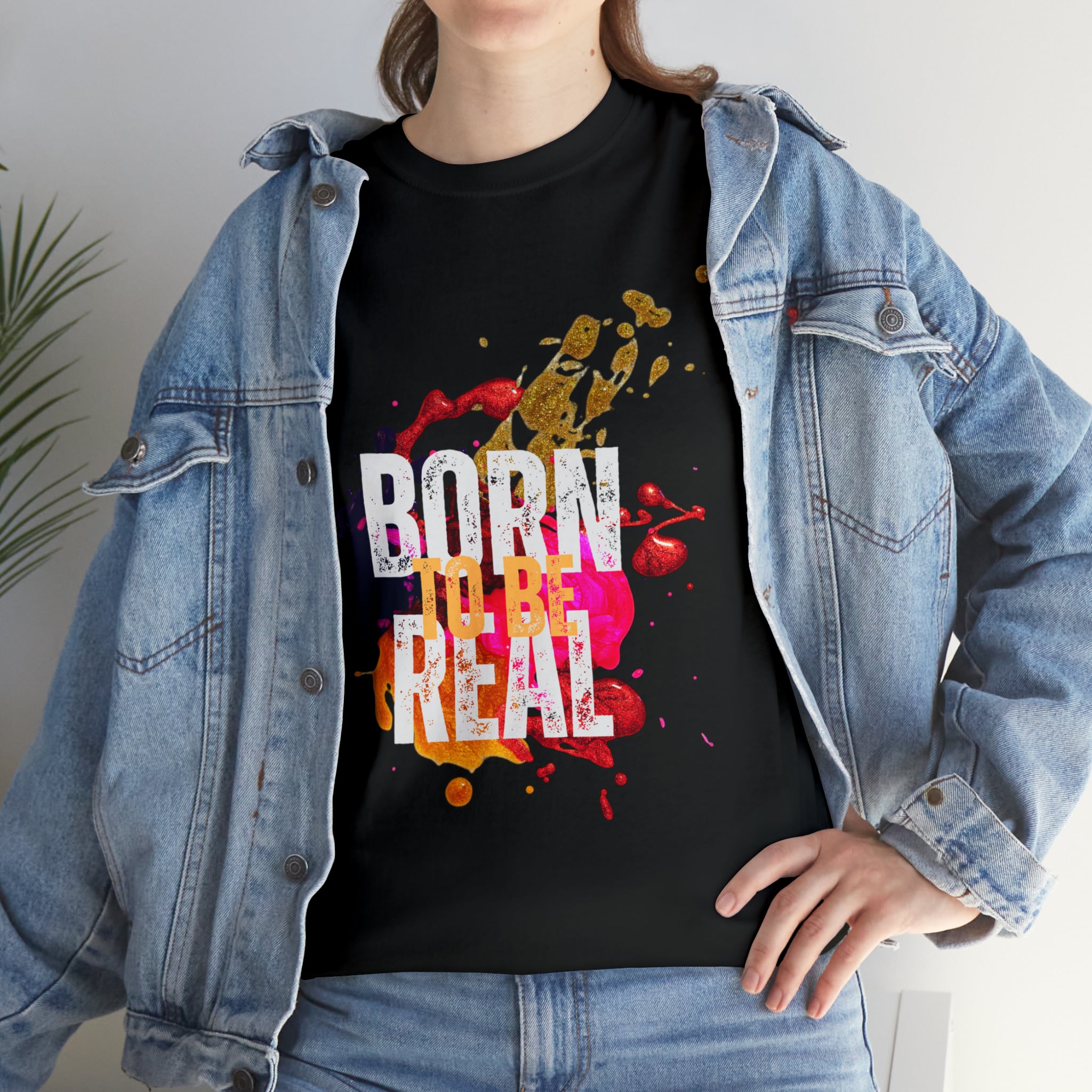 Born To Be Real  | Genuine Spirit Unisex Statement Tee