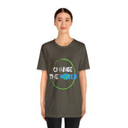 Change The World | Wear Your Impact Unisex T-Shirt