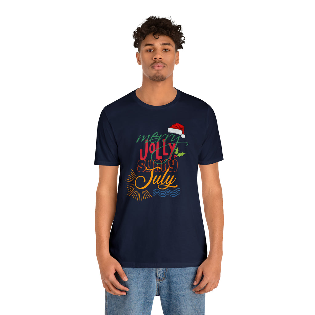 Merry Sunny July Shirt | Christmas in July Statement T-Shirt