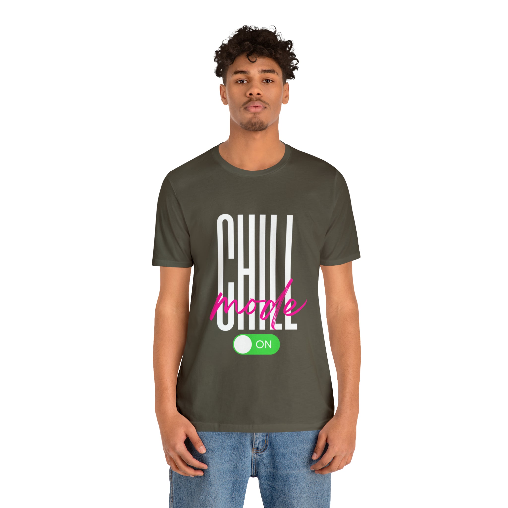 Chill Mode On Shirt | Bold Statement Unisex T-Shirt