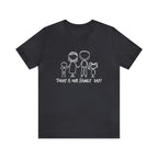 Today is Family Day Shirt | Family Day Unisex T-Shirt
