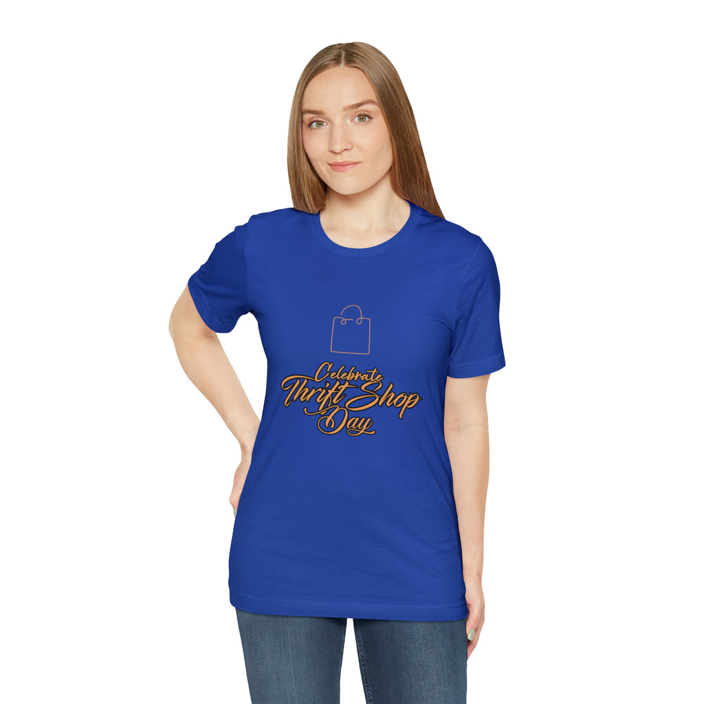 Celebrate Thrift Shop Day Shirt | Thrift Store T-Shirt