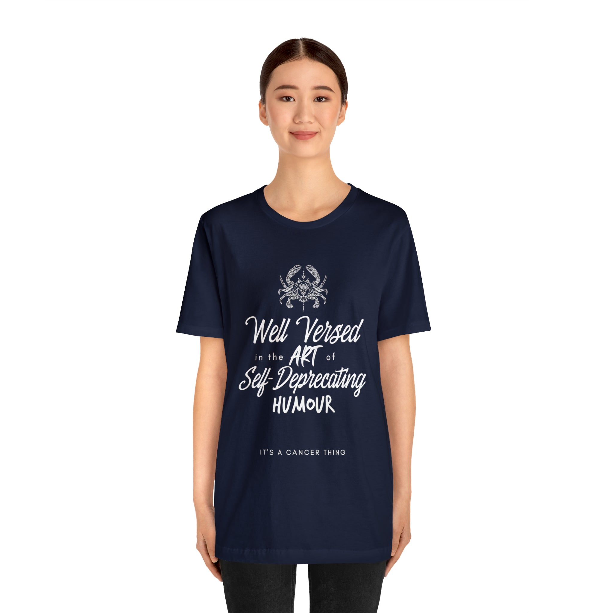 Cancer Zodiac Self-Deprecating Shirt | Zodiac Sign Statement T-Shirt