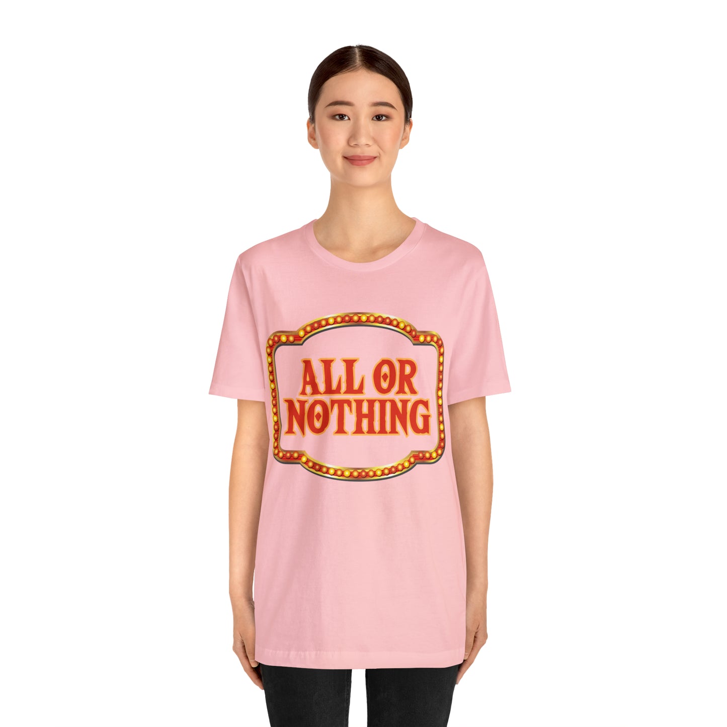 All or Nothing Day Shirt 2 | Poker Casino Unisex T-Shirt