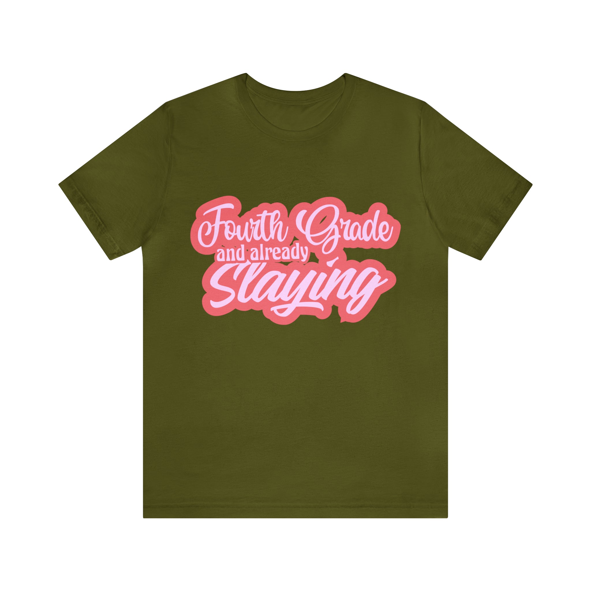 Slaying in Fourth Grade Shirt | Pink School Unisex T-Shirt