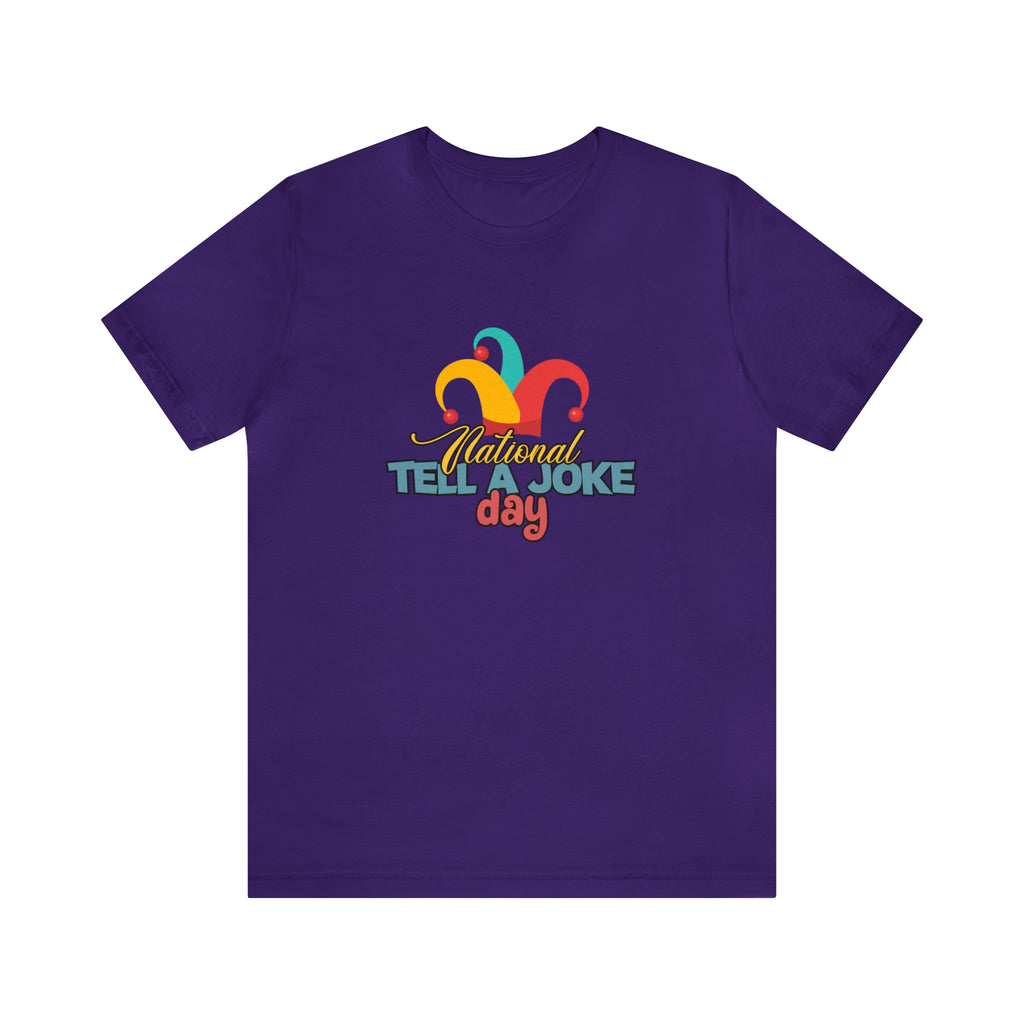 Tell a Joke Day Shirt | National National Joking Prank T-Shirt