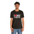 I Love My Husband Shirt | Couple Love T-Shirt, Pair Husband Wife Matching Shirt