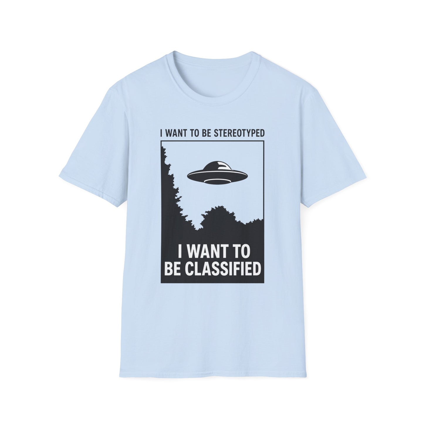 I Want to Be Stereotyped / I Want to Be Classified UFO T-Shirt