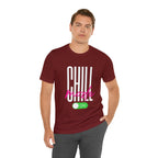 Chill Mode On Shirt | Bold Statement Unisex T-Shirt