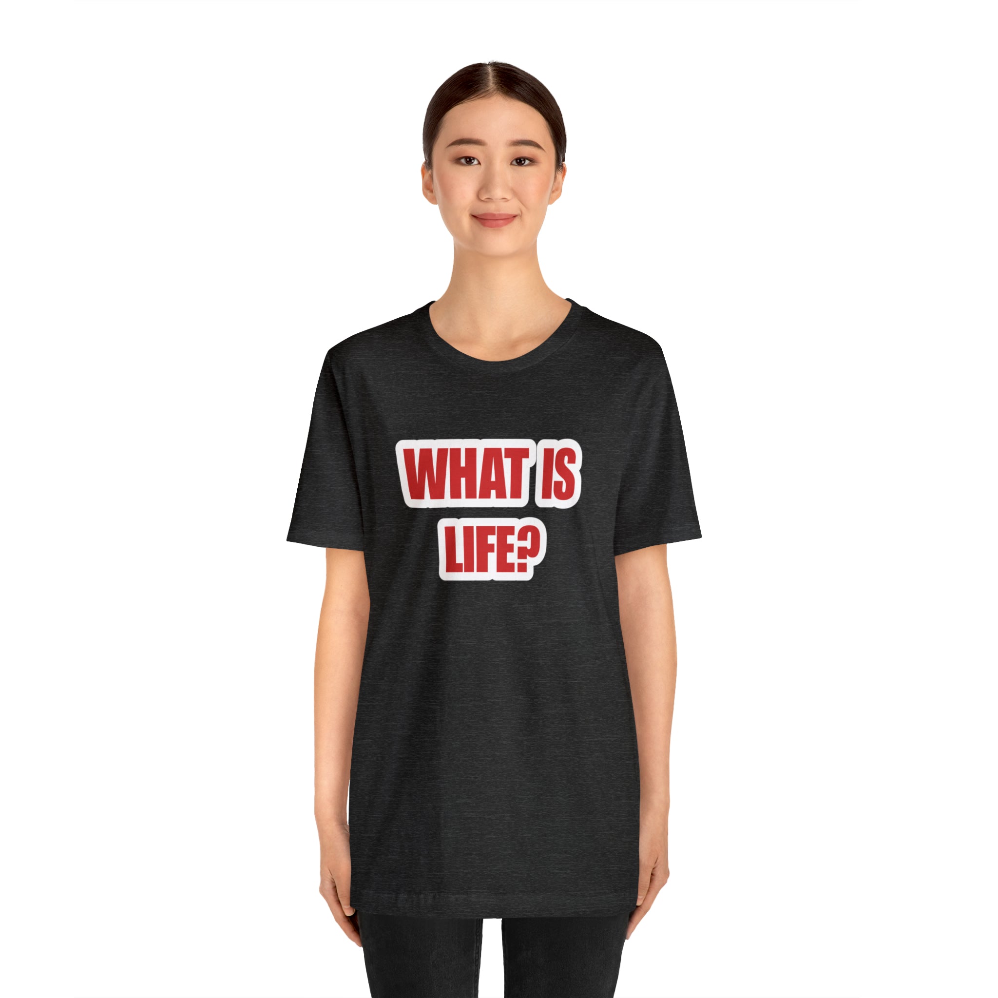 What Is Life? Existential Shirt | Ambiguous Existential Crisis T-Shirt