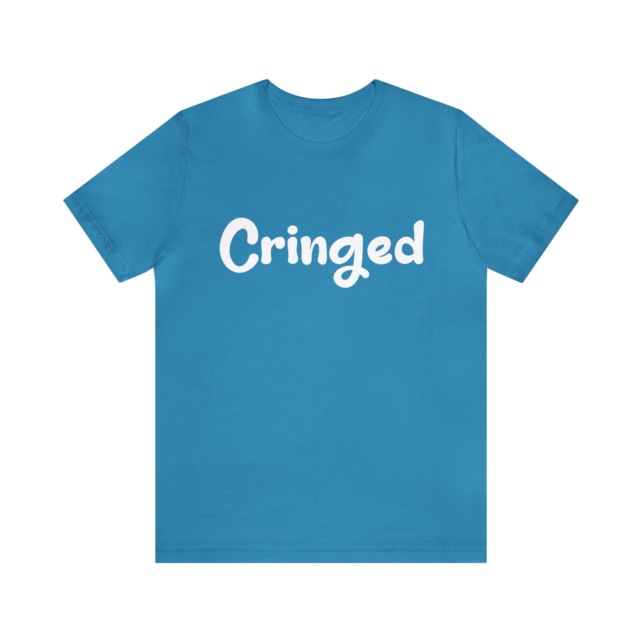 Cringed Funny Shirt | Hilarious Cringed Statement T-Shirt