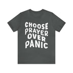 Prayer Over Panic Unisex Shirt | Religious Shirt for Prayers