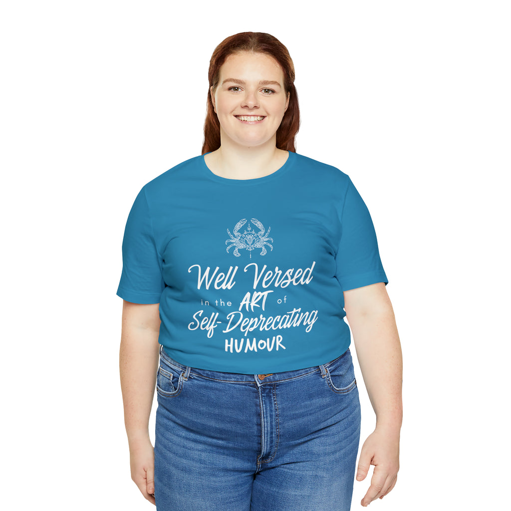 Cancer Zodiac Self-Deprecating Shirt | Zodiac Sign Statement T-Shirt