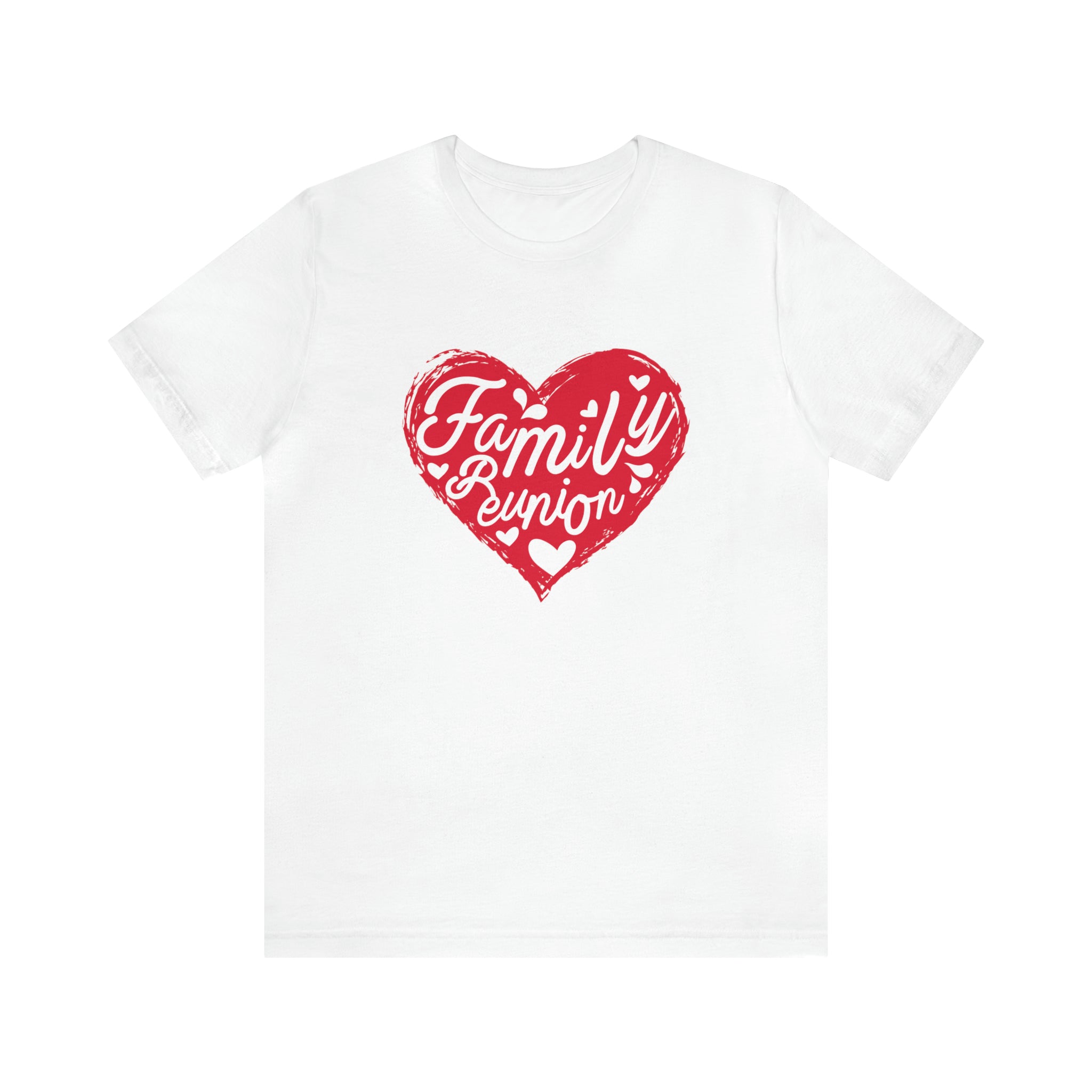 Family Reunion Heart Shirt | Family Love Unisex T-Shirt