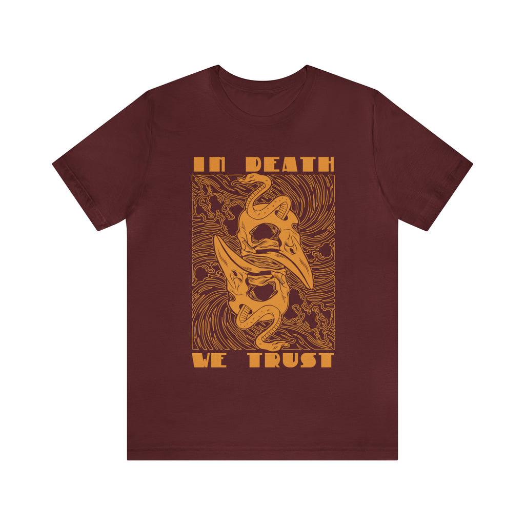 In Death We Trust Shirt | Urban Death Unisex T-Shirt