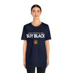 Buy Black Shirt | Support Black Businesses Unisex T-Shirt