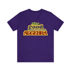 It's a Good Day to Algebra Science | School Unisex T-Shirt