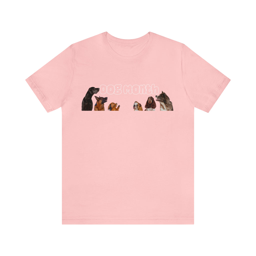Dog Month Shirt | Dogs in July Unisex T-Shirt