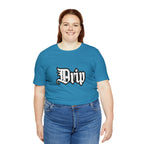Drip Urban Streetwear Shirt | Drippin Statement T-Shirt