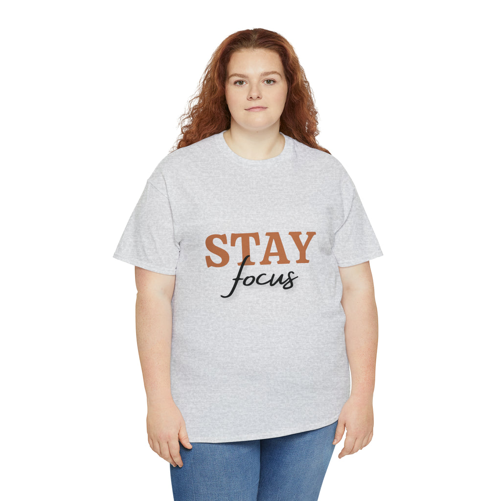Stay Focus Shirt | Focused and Fabulous Statement Tee