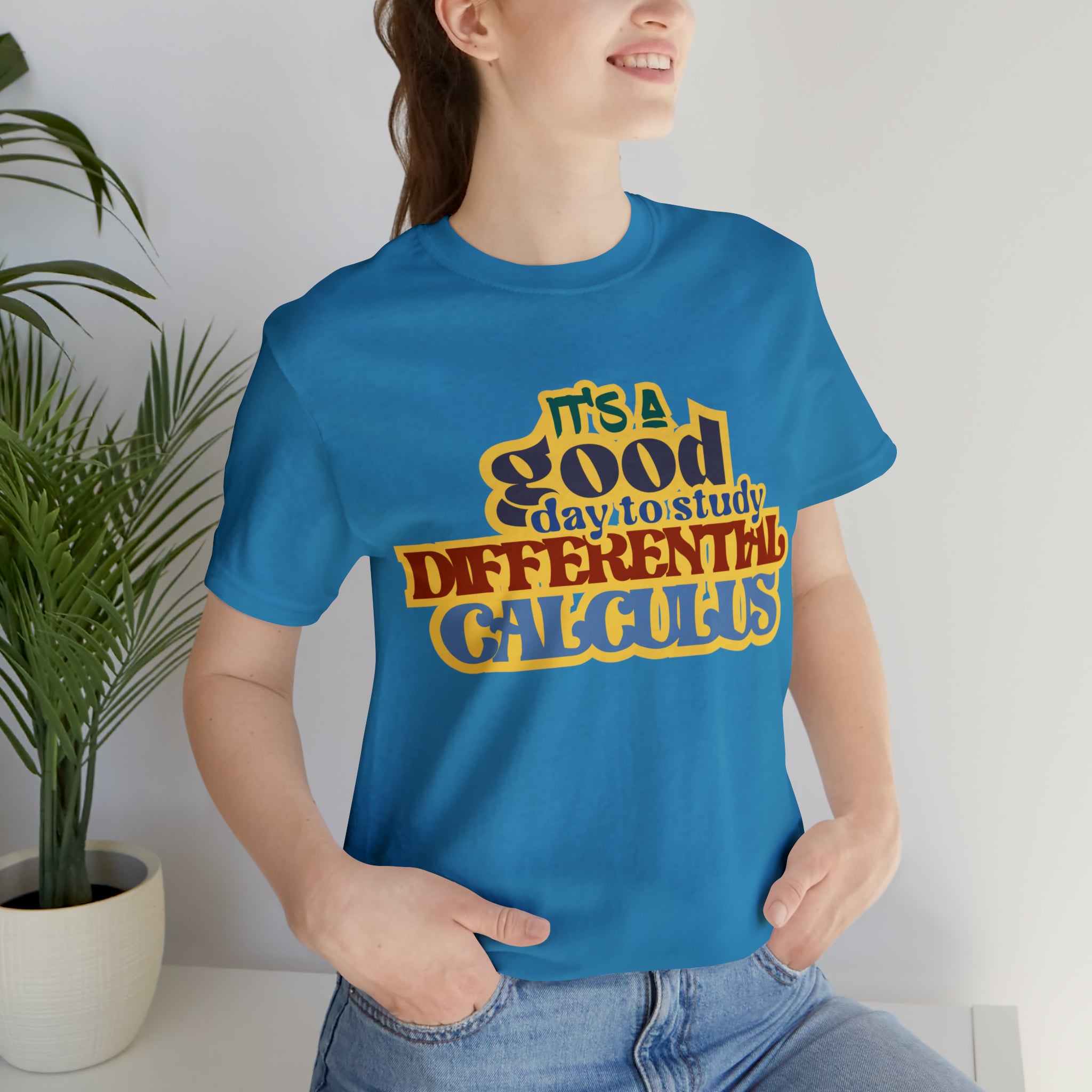 It's a Good Day to Study Differential Calculus | School Unisex T-Shirt