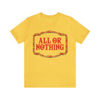 All or Nothing Day Shirt 2 | Poker Casino Unisex T-Shirt