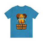 Beer Day Beach Day Shirt | Drink Beer Unisex T-Shirt