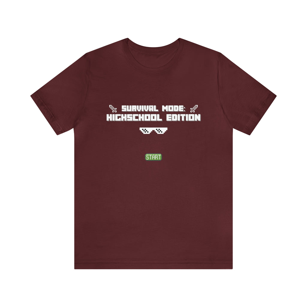 Highschool Survival Mode Shirt | Minecraft School Unisex T-Shirt