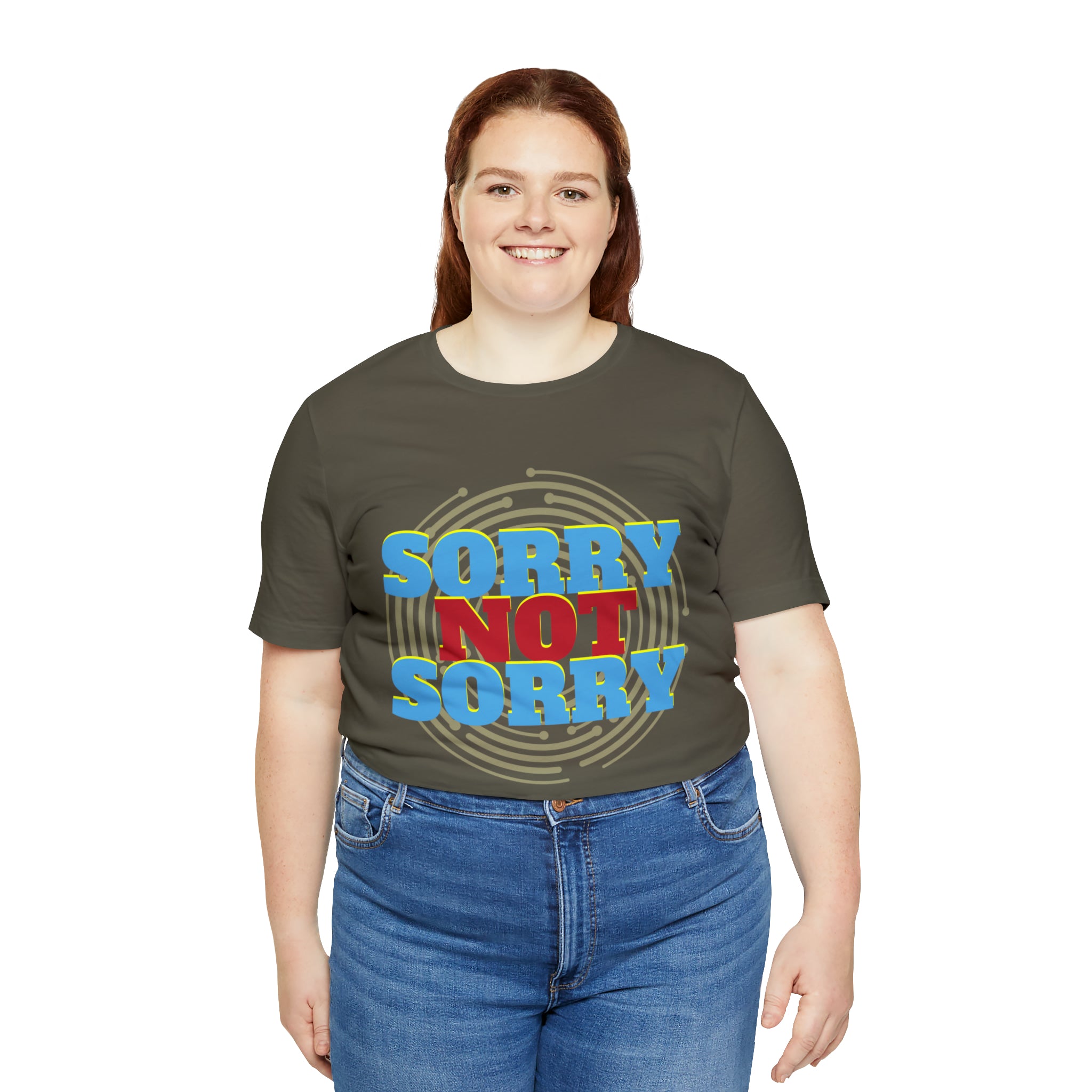 Sorry Not Sorry Shirt | Millennial Collection Unisex T-Shirt