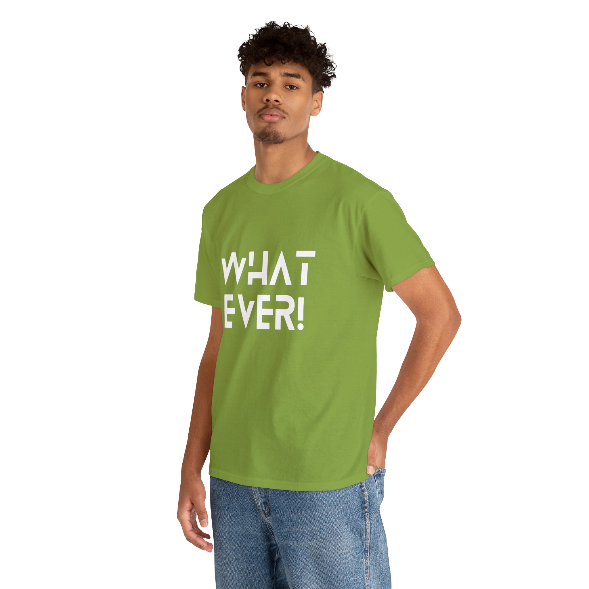 What Ever Shirt | Nonchalant Attitude Unisex T-shirt