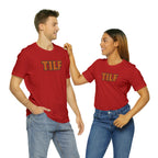 TILF Teacher I'd Like to Fuck Shirt | Funny Teacher Unisex T-Shirt