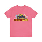 Copy of It's a Good Day to do Chemistry Shirt | School Unisex T-Shirt