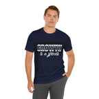 Growth Is A Process Shirt | Trendy Statement Unisex Tee