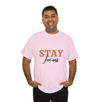 Stay Focus Shirt | Focused and Fabulous Statement Tee