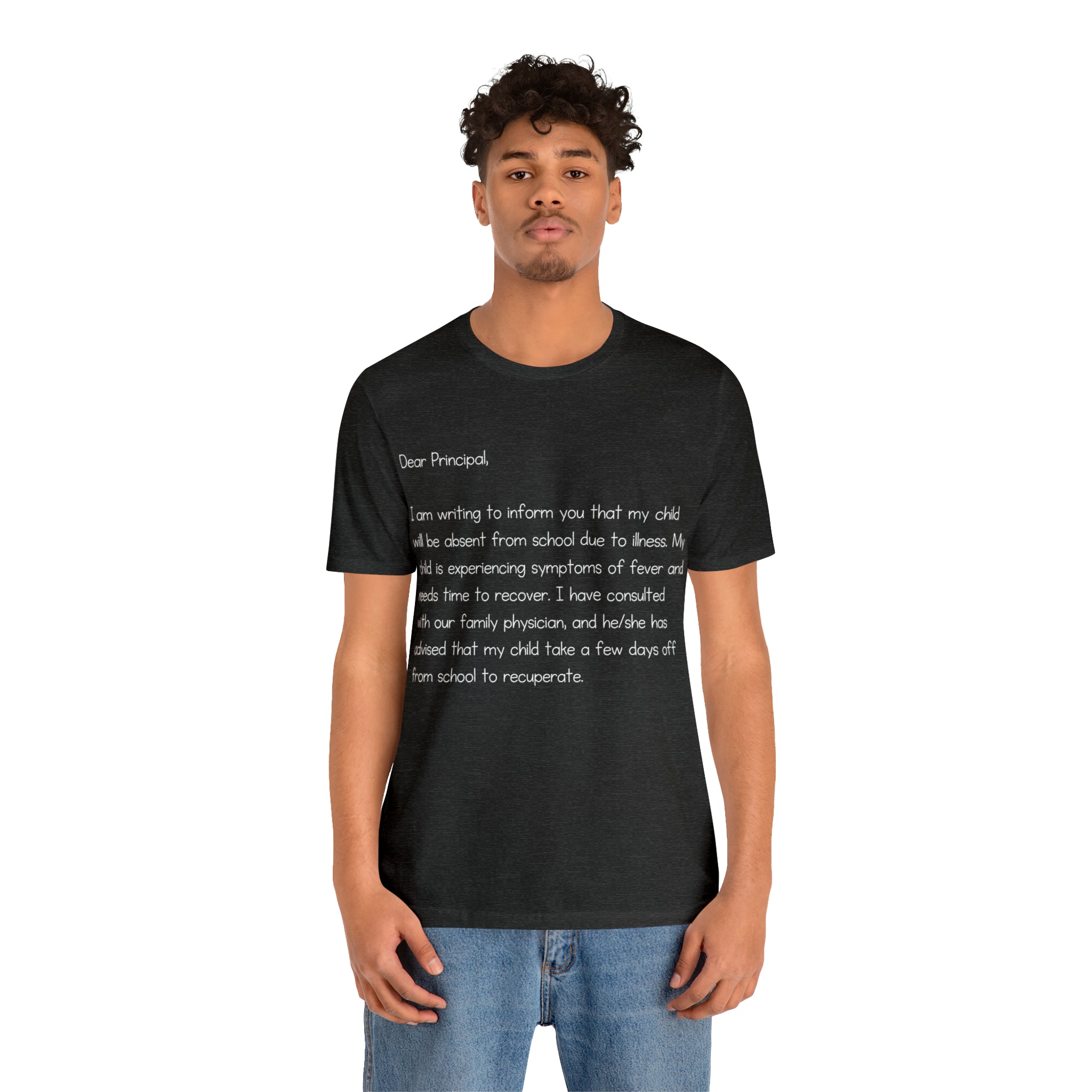 Absent Excuse Letter School Shirt | Hilarious Sick Letter Statement T-Shirt