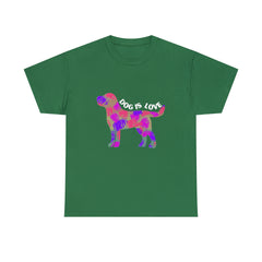 Dog Is Love Shirt | Dog Lover T-Shirt