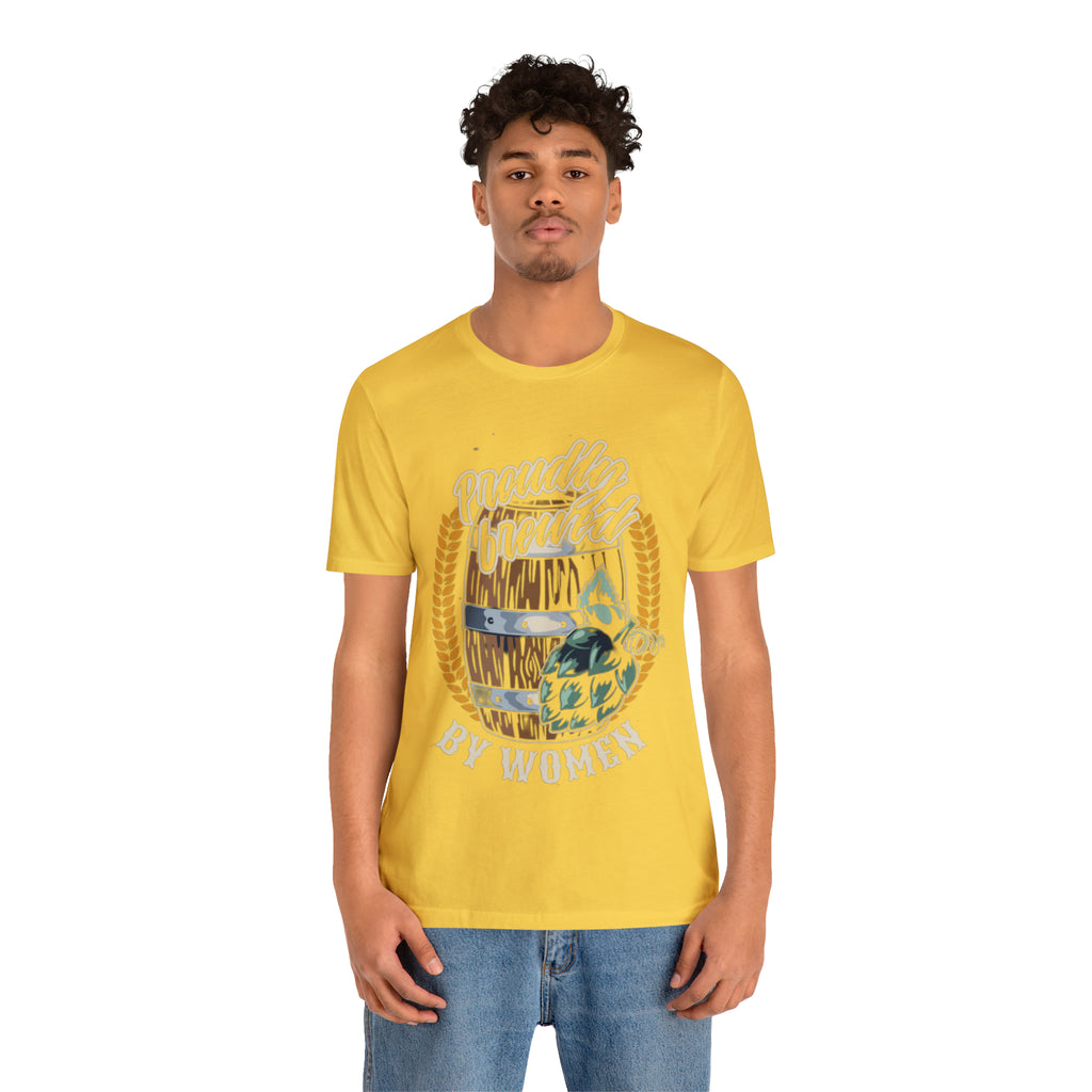 Brewed by Women Beer Shirt | Drink Beer Unisex T-Shirt